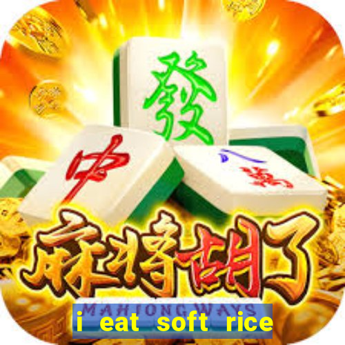 i eat soft rice in another world pt br